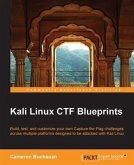 Kali Linux CTF Blueprints (eBook, PDF) Kali Linux CTF Blueprints (eBook, PDF)