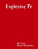 Explosive Pr (eBook, ePUB)