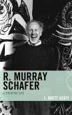R. Murray Schafer (eBook, ePUB)