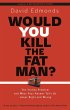 Would You Kill the Fat Man? (eBook,... - Bild 1