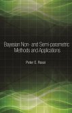 Bayesian Non- and Semi-parametric Methods and Applications (eBook, ePUB) Bayesian Non- and Semi-parametric Methods and Applications (eBook, ePUB)