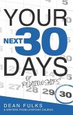 Your Next Thirty Days of Relationships (eBook, ePUB)