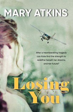 Losing You (eBook, ePUB) - Atkins, Mary