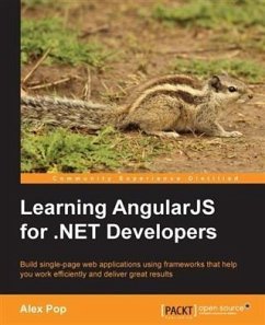 Learning AngularJS for .NET Developers (eBook, PDF) - Pop, Alex