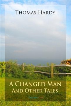 Changed Man and Other Tales (eBook, PDF) - Hardy, Thomas