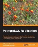 PostgreSQL Replication (eBook, PDF) PostgreSQL Replication (eBook, PDF)
