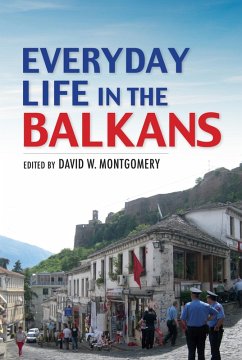 Everyday Life in the Balkans (eBook, ePUB)