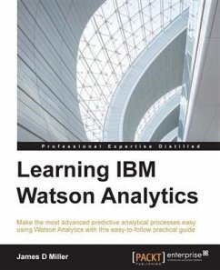 Learning IBM Watson Analytics (eBook, PDF) - Miller, James D