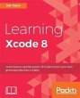 Learning Xcode 8 (eBook, PDF) - Bild 1