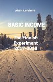 Basic Income : The Finnish Experiment (eBook, ePUB)