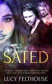 Sated: A Ménage Short Story (eBook, ePUB) Sated: A Ménage Short Story (eBook, ePUB)