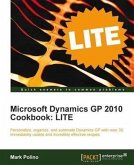 Microsoft Dynamics GP 2010 Cookbook: LITE (eBook, PDF)