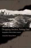 Dropping Anchor, Setting Sail (eBook, ePUB)