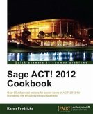 Sage ACT! 2012 Cookbook (eBook, PDF)