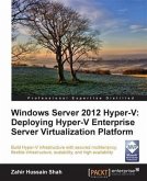 Windows Server 2012 Hyper-V: Deploying Hyper-V Enterprise Server Virtualization Platform (eBook, PDF)