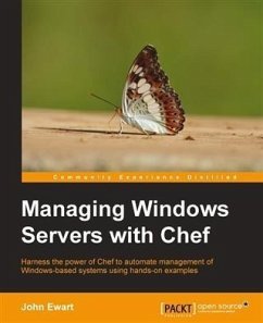 Managing Windows Servers with Chef (eBook, PDF) - Ewart, John