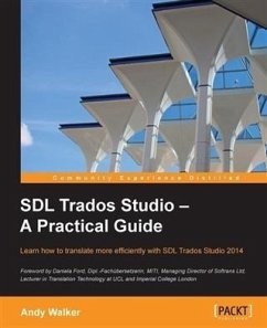 SDL Trados Studio - A Practical Guide (eBook, PDF) - Walker, Andy