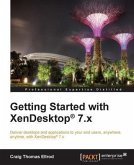 Getting Started with XenDesktop(R) 7.x (eBook, PDF)