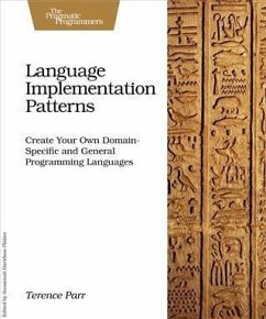Language Implementation Patterns (eBook, PDF) - Parr, Terence