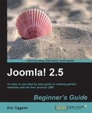 Joomla! 2.5 Beginner's Guide (eBook, PDF)