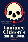 The Vampire Gideon's Suicide Hotline and Halfway House for Orphaned Girls (eBook, ePUB)