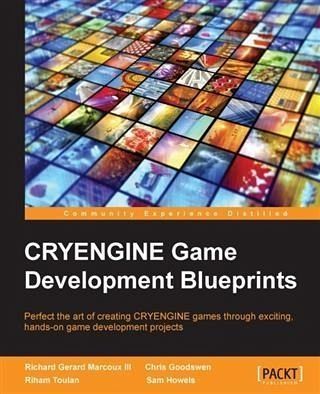 CRYENGINE Game Development Blueprints (eBook, PDF) CRYENGINE Game Development Blueprints (eBook, PDF)
