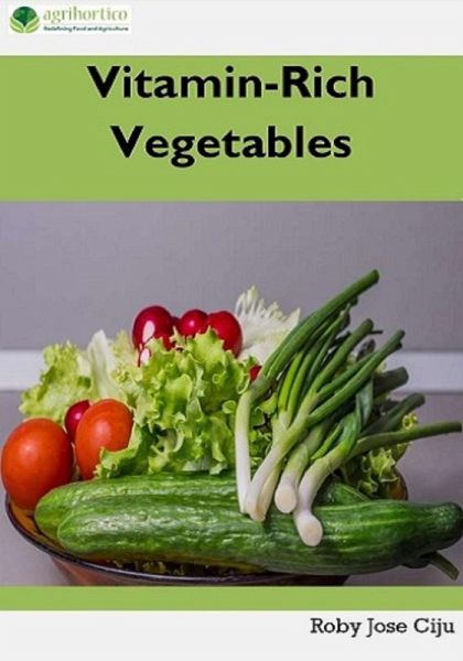 Vitamin-Rich Vegetables (eBook, ePUB) Vitamin-Rich Vegetables (eBook, ePUB)