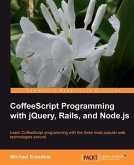 CoffeeScript Programming with jQuery, Rails, and Node.js (eBook, PDF)