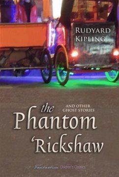Phantom 'Rickshaw And Other Ghost Stories (eBook, PDF) - Kipling, Rudyard