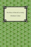 The Rise of David Levinsky (eBook, ePUB) The Rise of David Levinsky (eBook, ePUB)