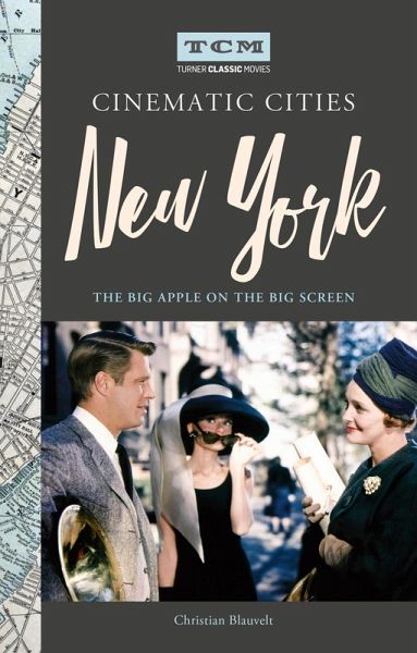 Turner Classic Movies Cinematic Cities: New York (eBook, ePUB) Turner Classic Movies Cinematic Cities: New York (eBook, ePUB)