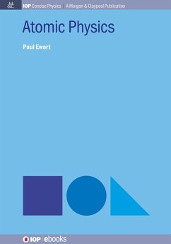 Atomic Physics (eBook, ePUB) Atomic Physics (eBook, ePUB)