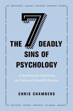 Seven Deadly Sins of Psychology (eBook, PDF) - Chambers, Chris