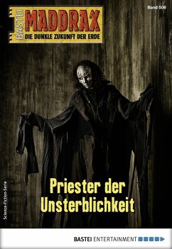 Priester der Unsterblichkeit / Maddrax Bd.506 (eBook, ePUB) - Hill, Ian Rolf