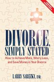 Divorce, Simply Stated (2nd ed.) (eBook, ePUB)