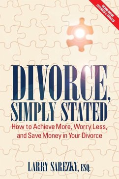 Divorce, Simply Stated (2nd ed.) (eBook, ePUB) - Sarezky, Esq. Larry