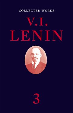 Collected Works, Volume 3 (eBook, ePUB) - Lenin, V I