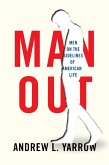 Man Out (eBook, ePUB)