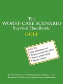Worst-Case Scenario Survival Handbook: Golf (eBook, PDF)