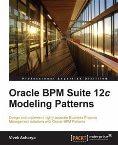 Oracle BPM Suite 12c Modeling Patterns (eBook, PDF) - Acharya, Vivek