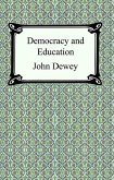 Democracy and Education (eBook, ePUB) Democracy and Education (eBook, ePUB)