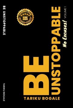 Cover Be Unstoppable: No Excuses (eBook, ePUB)
