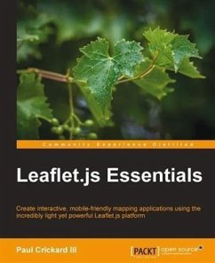 Leaflet.js Essentials (eBook, PDF) - Crickard Iii, Paul