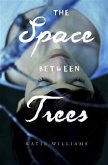 Space Between Trees (eBook, PDF)
