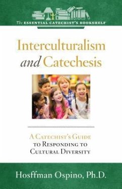 Interculturalism and Catechesis (eBook, ePUB) - Ospino, Hosffman
