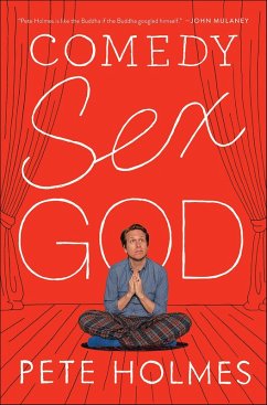 Comedy Sex God (eBook, ePUB) - Holmes, Pete