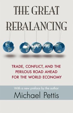 Great Rebalancing (eBook, ePUB) - Pettis, Michael