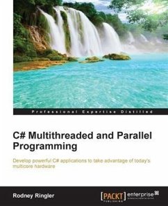 C# Multithreaded and Parallel Programming (eBook, PDF) - Ringler, Rodney