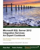 Microsoft SQL Server 2012 Integration Services: An Expert Cookbook (eBook, PDF)