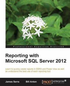 Reporting with Microsoft SQL Server 2012 (eBook, PDF) - Serra, James